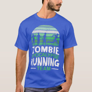 Zombie Apocalypse Running Team Halloween Trick Or T-Shirt