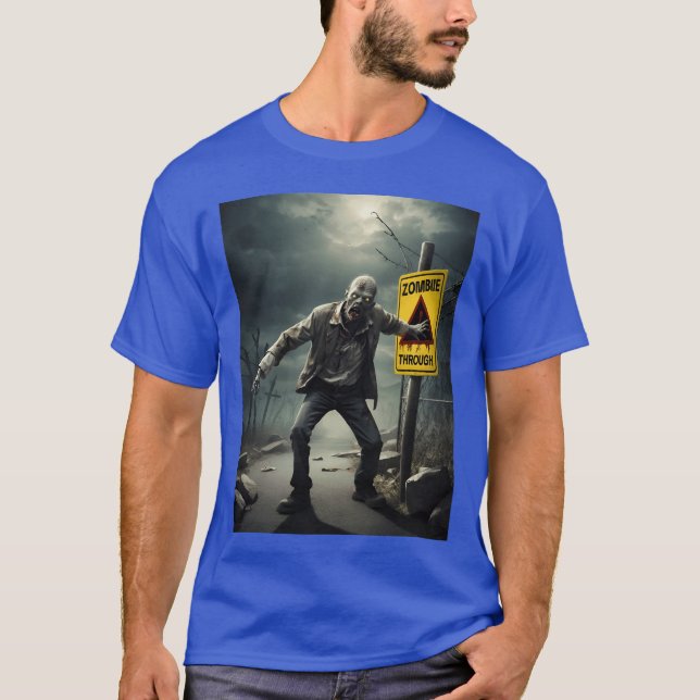 Zombie Apocalypse Sign Horror Movie Style T-Shirt (Front)