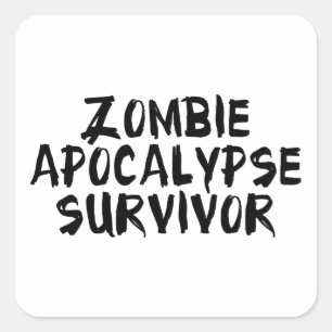 Zombie Apocalypse Survivor Square Sticker