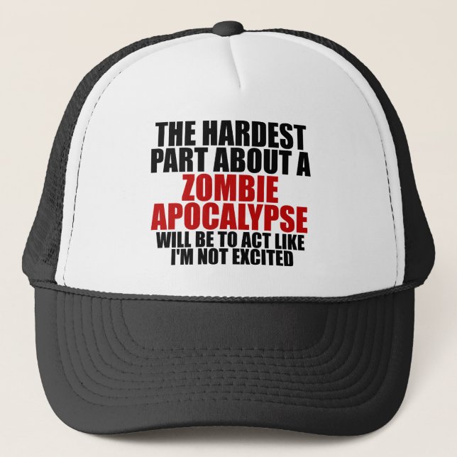 Zombie apocalypse trucker hat (Front)