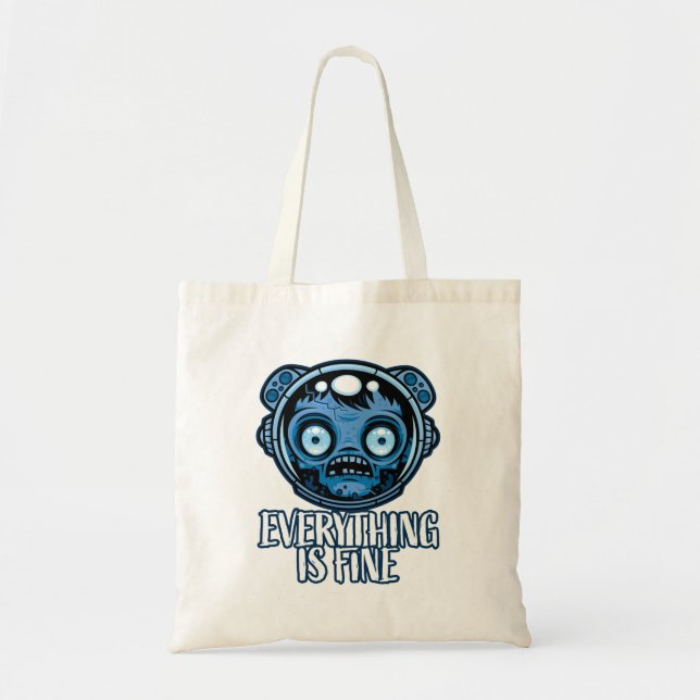 Zombie Astronaut Is Fine Tote Bag (Front)