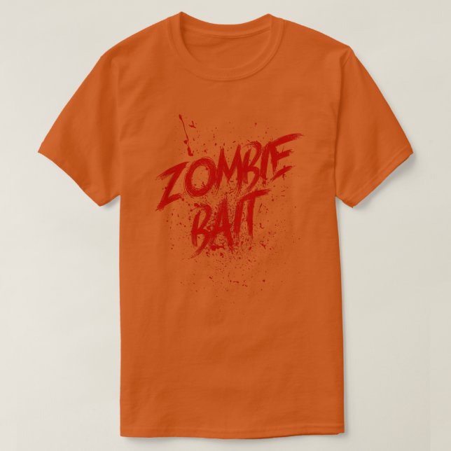 Zombie Bait Funny Halloween T-Shirt (Design Front)