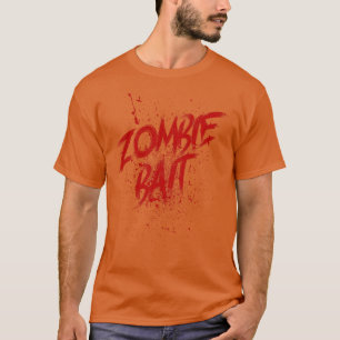 Zombie Bait Funny Halloween T-Shirt