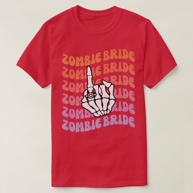 Zombie Bride Til Death Do Us Party Bachelorette Th T-Shirt (Design Front)