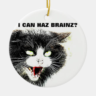 Zombie Cat I Can Haz Brainz Ornament