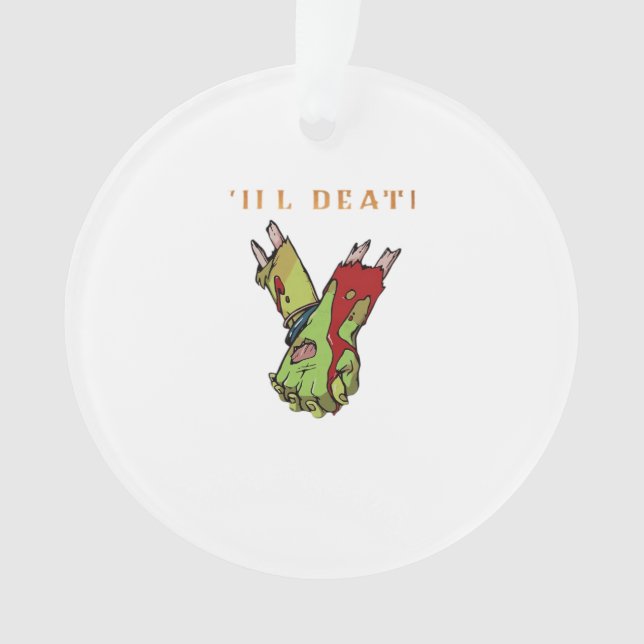 Zombie Couple Till Death Do Us Part Classic Ornament (Front)