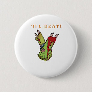 Zombie Couple Till Death Do Us Part Classic Style 6 Cm Round Badge