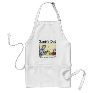 Zombie dad , eat your brains standard apron