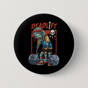 Zombie Deadlift Weight Lifting Halloween Fitness G 6 Cm Round Badge