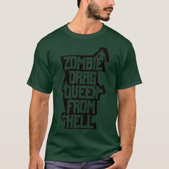 Zombie Drag Queen From Hell Funny Gay Horror T-Shirt (Front)