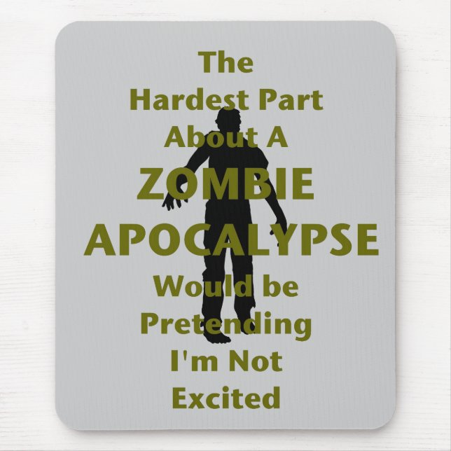 Zombie Excited Mouse Mat (Front)
