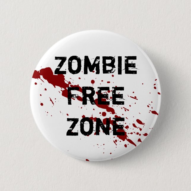 Zombie Free Zone 6 Cm Round Badge (Front)