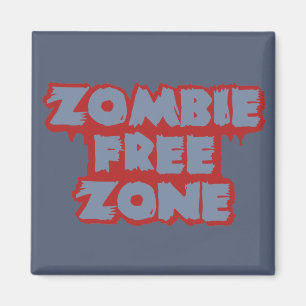 Zombie Free Zone custom magnet