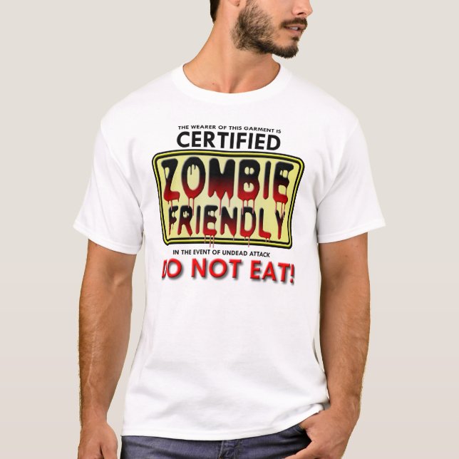 Zombie Friendly Funny T-shirt (Front)