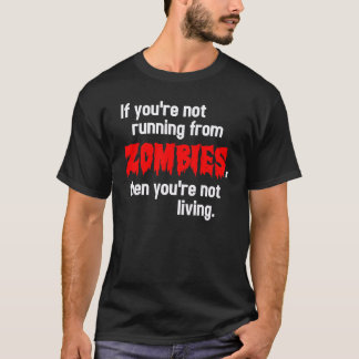 Zombie Funny T-Shirt