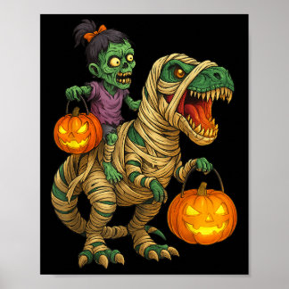 Zombie Girl Riding Mummy T Rex Halloween Kids Tric Poster