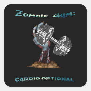 Zombie Gym: Cardio Optional Zombie Gym Square Sticker