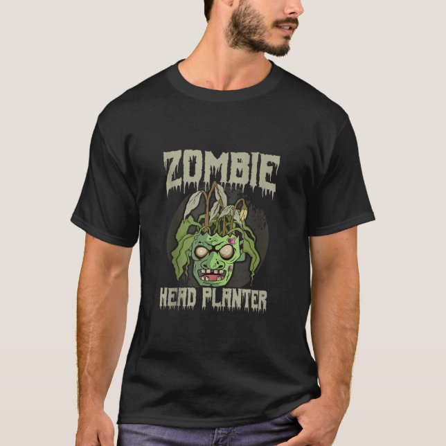 Zombie Head Planter Pot Garden Gardening Halloween T-Shirt (Front)