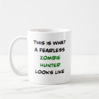 zombie hunter, fearless