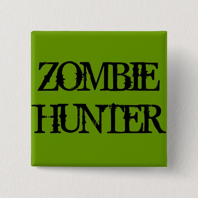 Zombie Hunter, Green Square Button (Front)