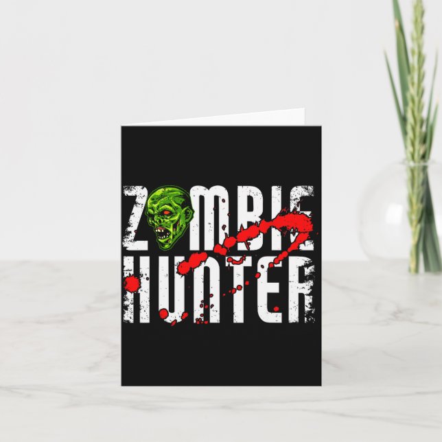 Zombie Hunter _ Halloween Apparel Funny Halloween  Card (Front)