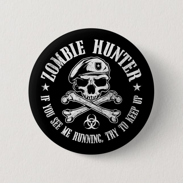 zombie hunter undead living dead 6 cm round badge (Front)