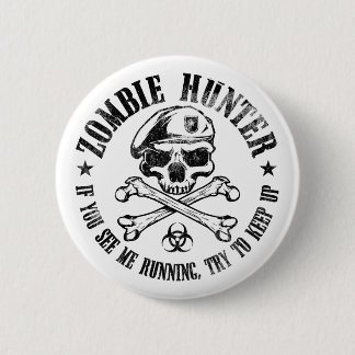 zombie hunter undead living dead 6 cm round badge