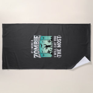 Zombie I Will Eat You Halloween Design_1 Beach Towel