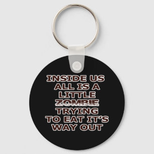 Zombie In Me Key Ring