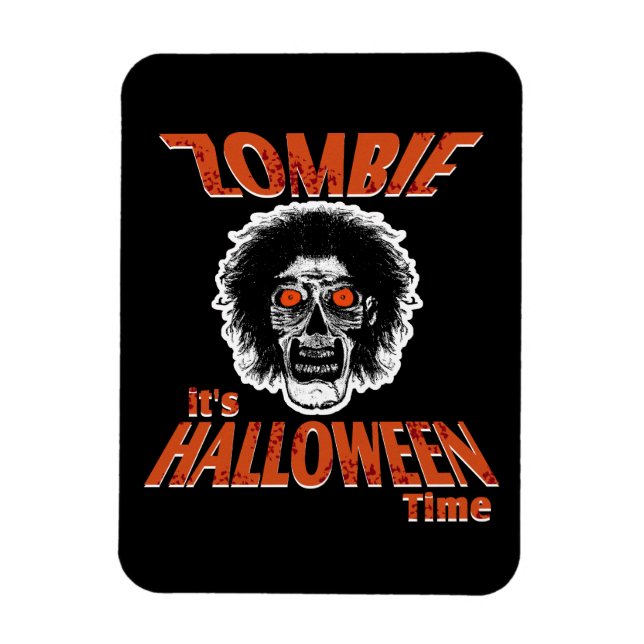 ZOMBIE It's Halloween Time Magnet (Vertical)