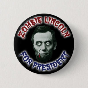 Zombie Lincoln For President - Funny Election 6 Cm Round Badge