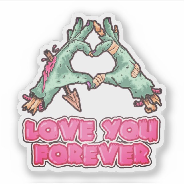 Zombie Love You Forever (Front)