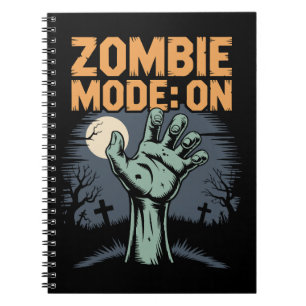 Zombie Mode On Scary Halloween T shirt Notebook