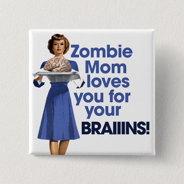 Zombie Mum 15 Cm Square Badge (Front)