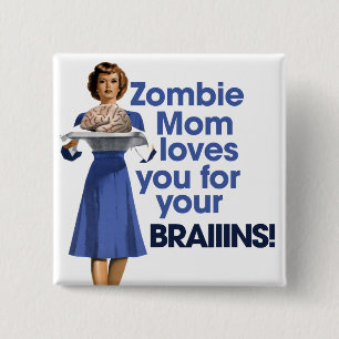 Zombie Mum 15 Cm Square Badge