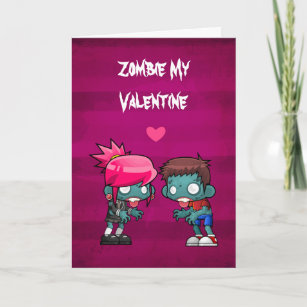Zombie My Valentine Creepy Cute Holiday Card