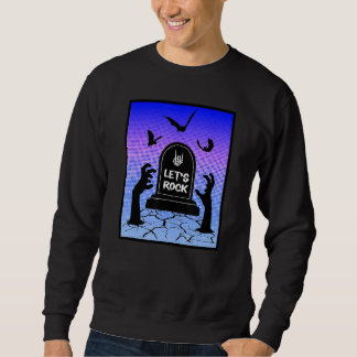 Zombie Needs To Rock Halloween Undead Design Sweatshirt