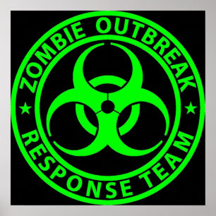 Zombie Outbreak Response Team Neon Green Poster