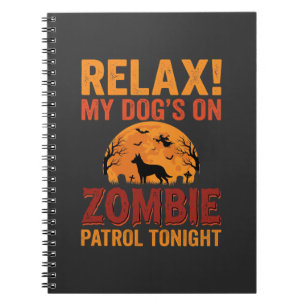 Zombie Patrol Dog Halloween Notebook