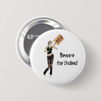 Zombie Pin Up Girl Protest I Button