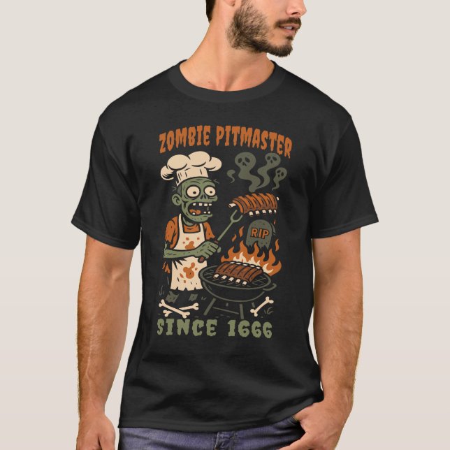 Zombie Pitmaster Since 1666 – Funny Halloween BBQ  T-Shirt (Front)