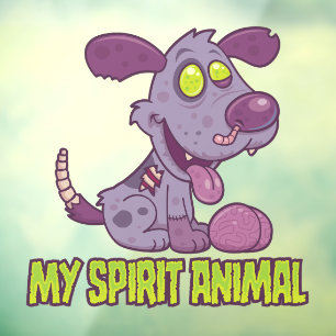 Zombie Puppy Is My Spirit Animal Window Cling