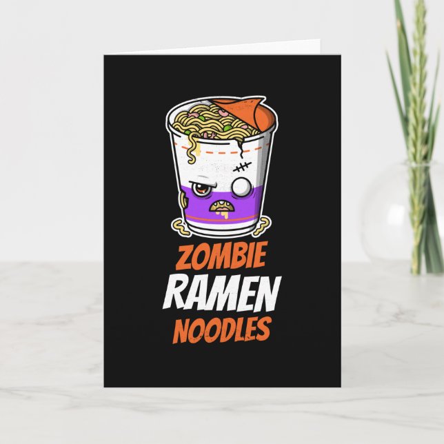 Zombie Ramen Noodles Halloween Ramen Noodles Card (Front)