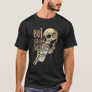 Zombie skull but coffee first Funny Halloween Desi T-Shirt