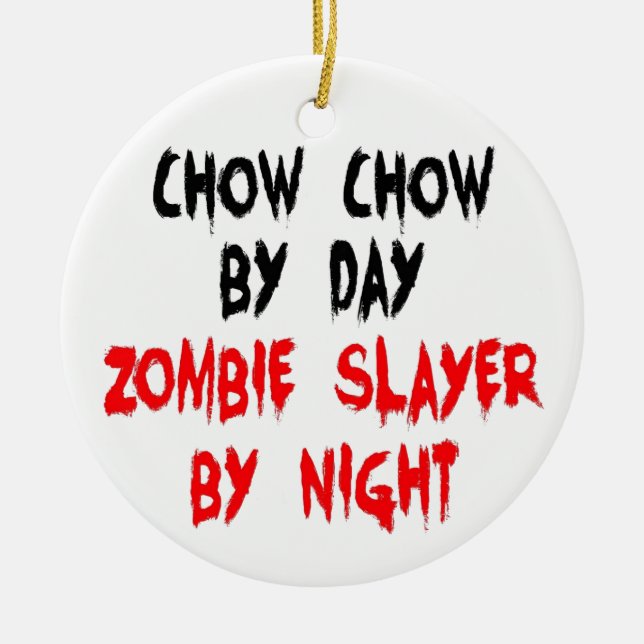 Zombie Slayer Chow Chow Dog Ceramic Tree Decoration (Front)