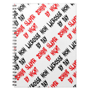 Zombie Slayer Lacrosse Mum Notebook