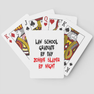 Zombie Slayer Law School Graduate Playing Cards