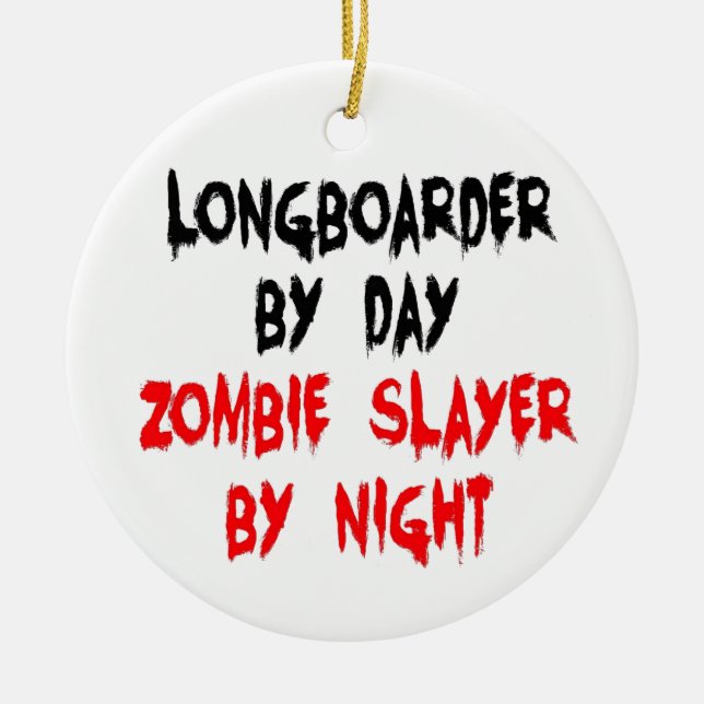 Zombie Slayer Longboarder Ceramic Tree Decoration (Front)