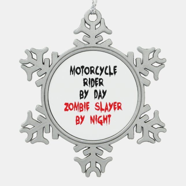 Zombie Slayer Motorcycle Rider Snowflake Pewter Christmas Ornament (Front)