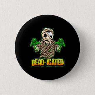 Zombie Soccer Player Scary Soccer Halloween  6 Cm Round Badge